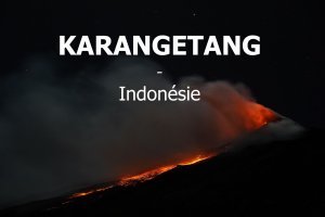 Karangetang 2023 Sylvain Chermette - 80 Jours Voyages