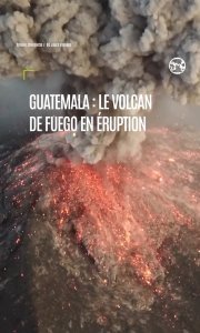 GEO_France Eruption du Fuego - 80 Jours Voyages